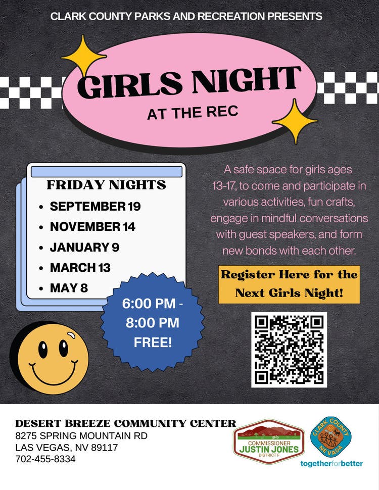 Promotional flyer for 'Girls Night at the Rec,' a safe space for girls aged 13–17 to participate in activities, crafts, and discussions. Event dates include September 19, November 14, January 9, March 13, and May 8. Hosted at Desert Breeze Community Center in Las Vegas, NV, from 6:00 PM to 8:00 PM. Includes QR code for registration and contact details.