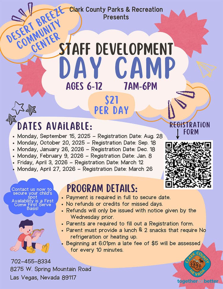 Colorful flyer for a staff development day camp hosted by Desert Breeze Community Center. The camp is for children aged 6–12, running from 7 AM to 6 PM at $21 per day. Key details include multiple dates in 2025 and 2026, a QR code for registration, and contact information. The flyer features playful visuals, including stars, clouds, and cartoon characters.
