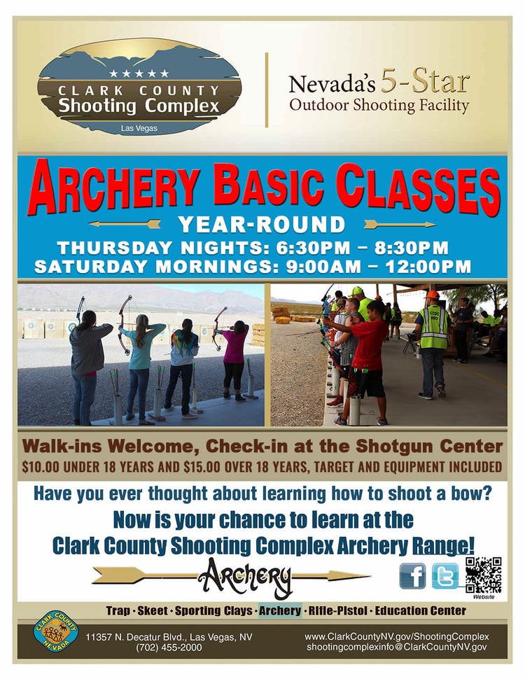 Promotional flyer for year-round archery classes at Clark County Shooting Complex in Las Vegas. Classes are held Thursday nights and Saturday mornings, with walk-ins welcome. The flyer highlights group archery activities and includes visible text such as 'Archery Basic Classes' and 'Nevada's 5-Star Outdoor Shooting Facility.' Numeric details include times and fees: $10.00 for under 18 years and $15.00 for over 18 years.